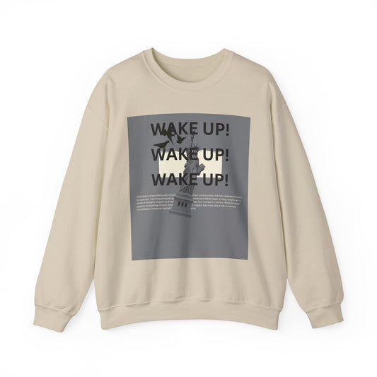 Wake Up! Unisex Heavy Blend Sweatshirt - Cozy Fashion, Motivational Gift, Daily Wear, Ideal for Fall/Winter